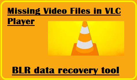 missing-video-files-in-VLC-player